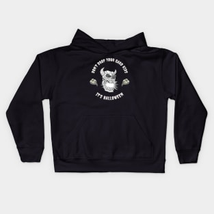 Don't Drop Your Gard Kids It's Halloween Kids Hoodie